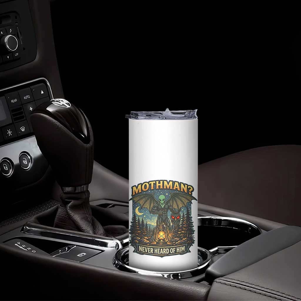 Funny Mothman Cryptid Believer Skinny Tumbler Never Heard Of Him TS12 Print Your Wear