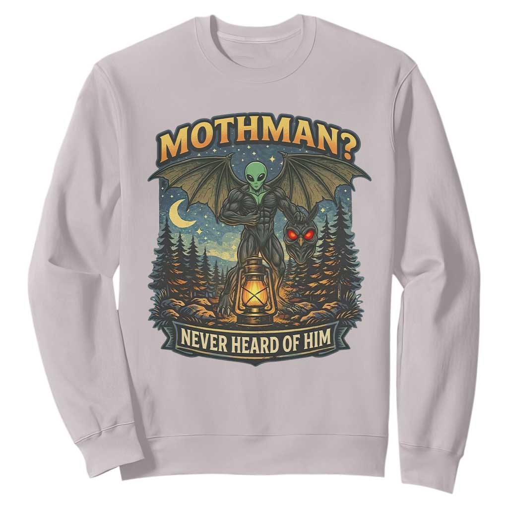 Funny Mothman Cryptid Believer Sweatshirt Never Heard Of Him TS12 Ice Gray Print Your Wear