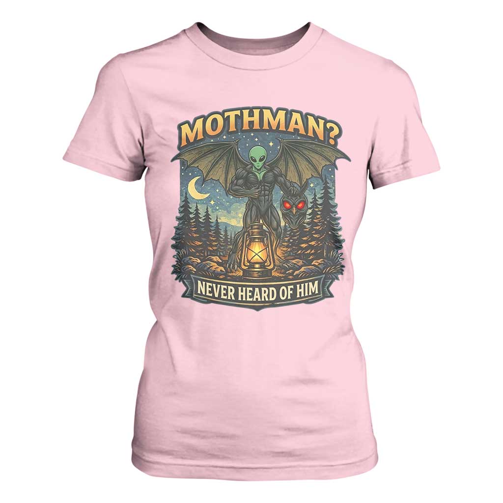 Funny Mothman Cryptid Believer T Shirt For Women Never Heard Of Him TS12 Light Pink Print Your Wear