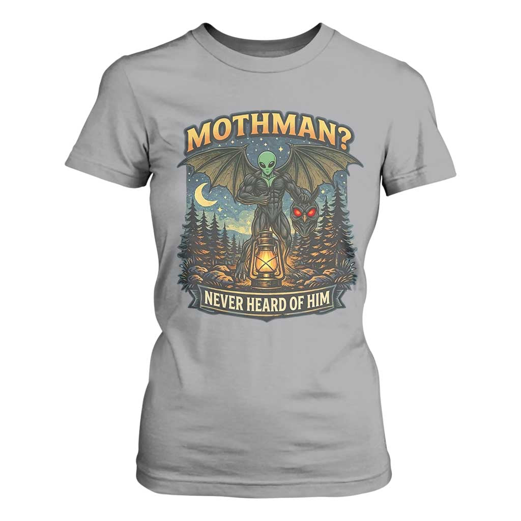 Funny Mothman Cryptid Believer T Shirt For Women Never Heard Of Him TS12 Sport Gray Print Your Wear