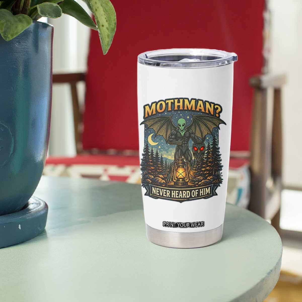 Funny Mothman Cryptid Believer Tumbler Cup Never Heard Of Him TS12 Print Your Wear