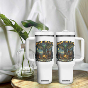 Funny Mothman Cryptid Believer Tumbler With Handle Never Heard Of Him TS12 Print Your Wear