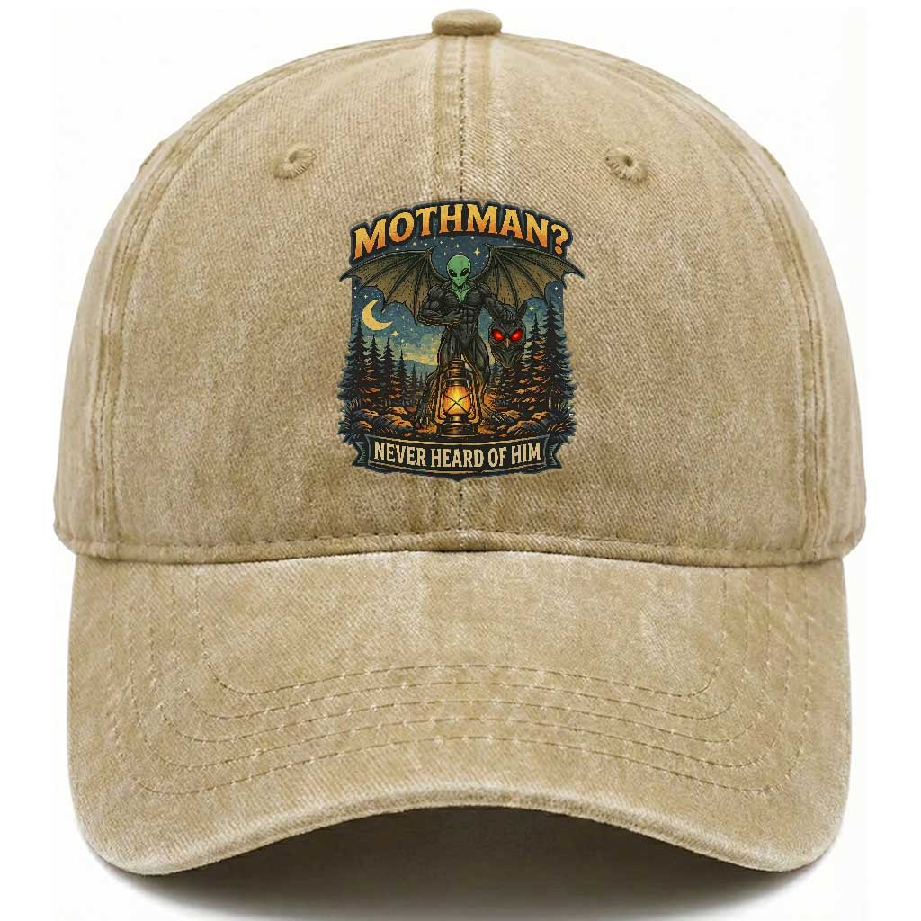 Funny Mothman Cryptid Believer Washed Cotton Baseball Cap Never Heard Of Him TS12 Washed Cap Universal Fit Khaki Print Your Wear
