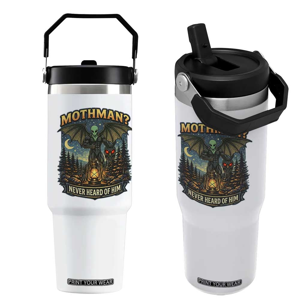 Funny Mothman Cryptid Believer Flip Straw Tumbler Never Heard Of Him TS12 One Size: 30 oz White Print Your Wear