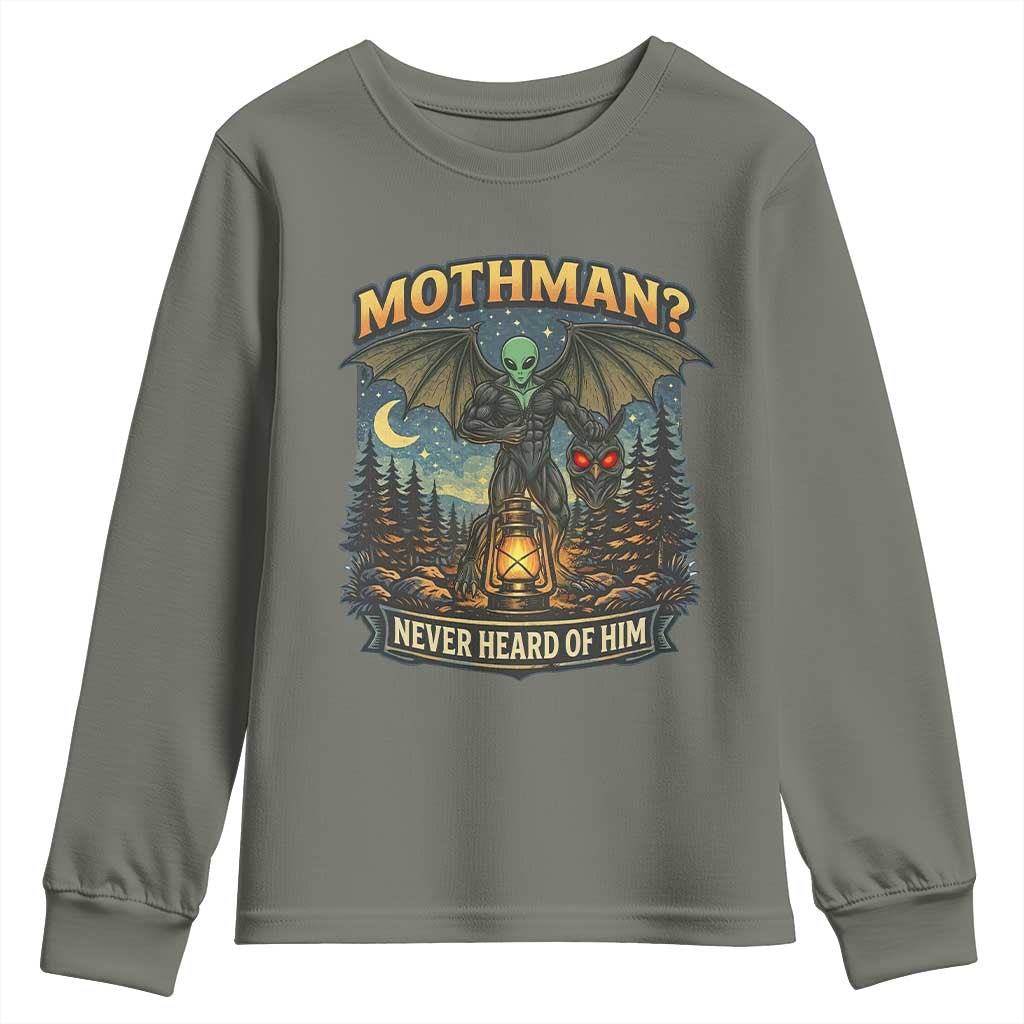 Funny Mothman Cryptid Believer Youth Sweatshirt Never Heard Of Him TS12 Military Green Print Your Wear