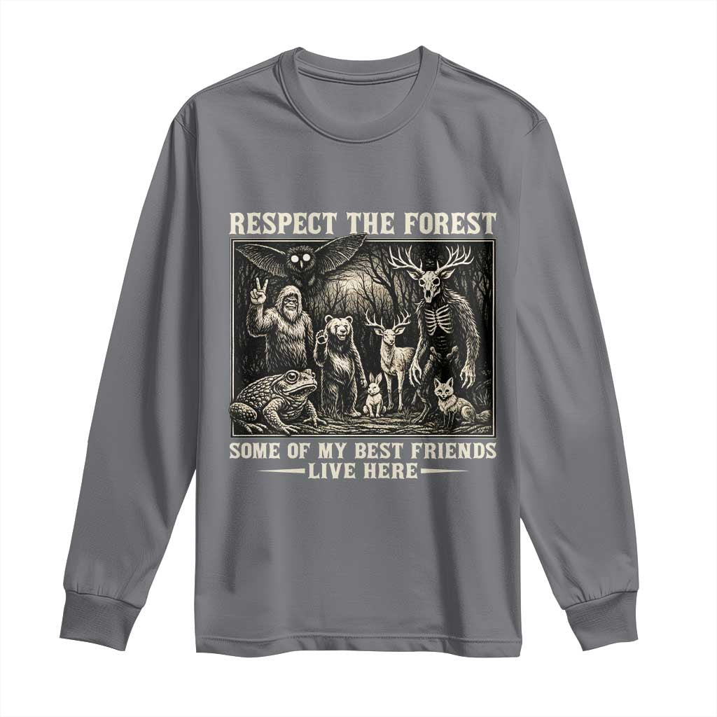Respect The Forest My Best Friends Live Here Long Sleeve Shirt Cryptid Forest Lover TS12 Charcoal Print Your Wear