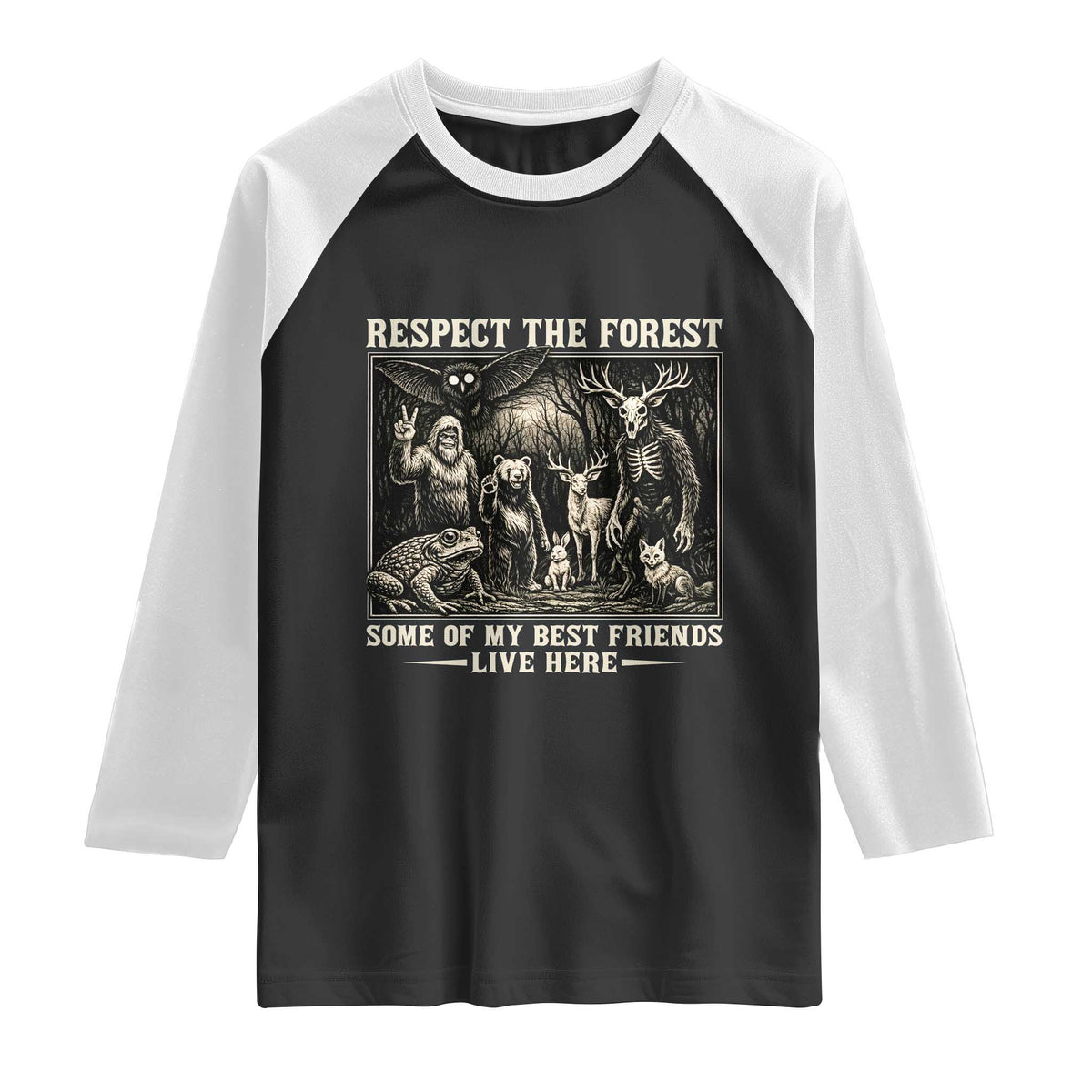 Respect The Forest My Best Friends Live Here Raglan Shirt Cryptid Forest Lover TS12 Black White Print Your Wear