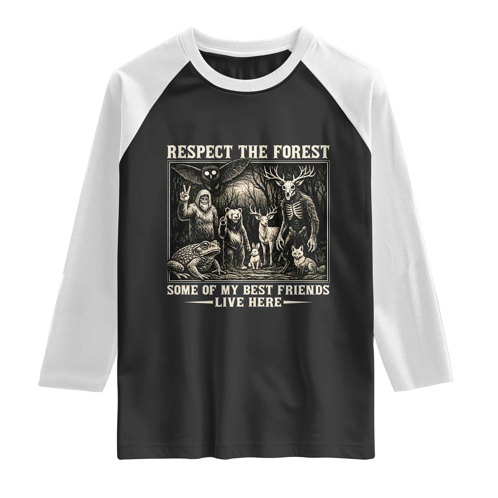 Respect The Forest My Best Friends Live Here Raglan Shirt Cryptid Forest Lover TS12 Black White Print Your Wear