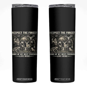 Respect The Forest My Best Friends Live Here Skinny Tumbler Cryptid Forest Lover TS12 Black Print Your Wear
