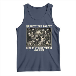 Respect The Forest My Best Friends Live Here Tank Top Cryptid Forest Lover TS12 Navy Print Your Wear