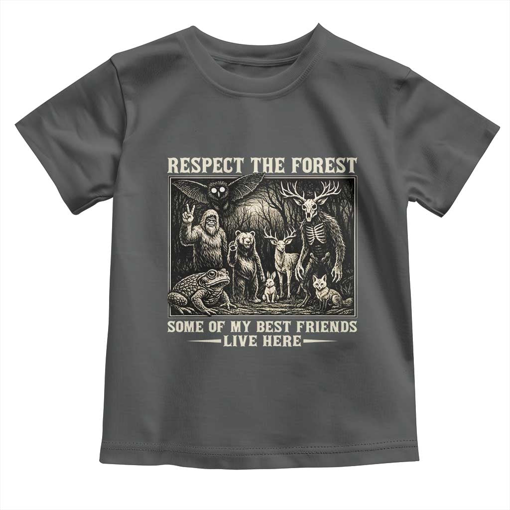 Respect The Forest My Best Friends Live Here Toddler T Shirt Cryptid Forest Lover TS12 Dark Heather Print Your Wear