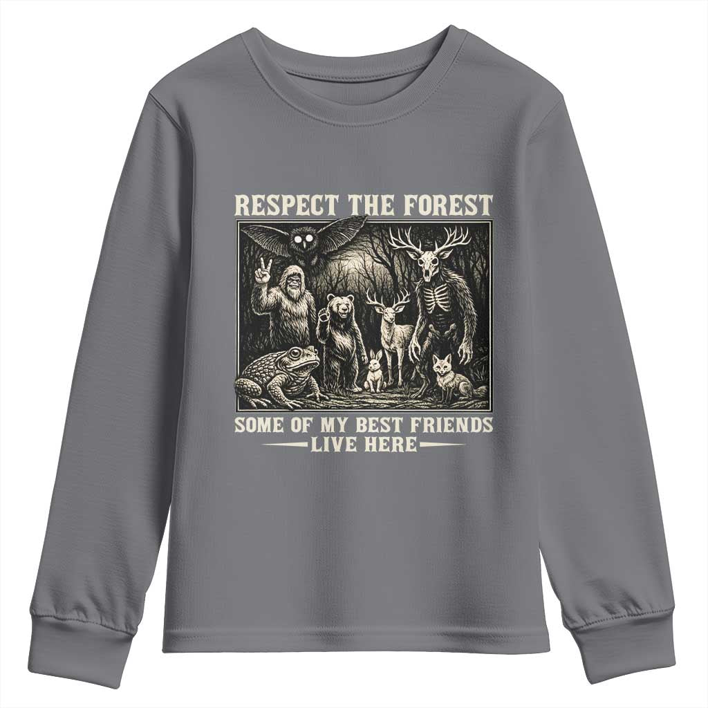 Respect The Forest My Best Friends Live Here Youth Sweatshirt Cryptid Forest Lover TS12 Charcoal Print Your Wear