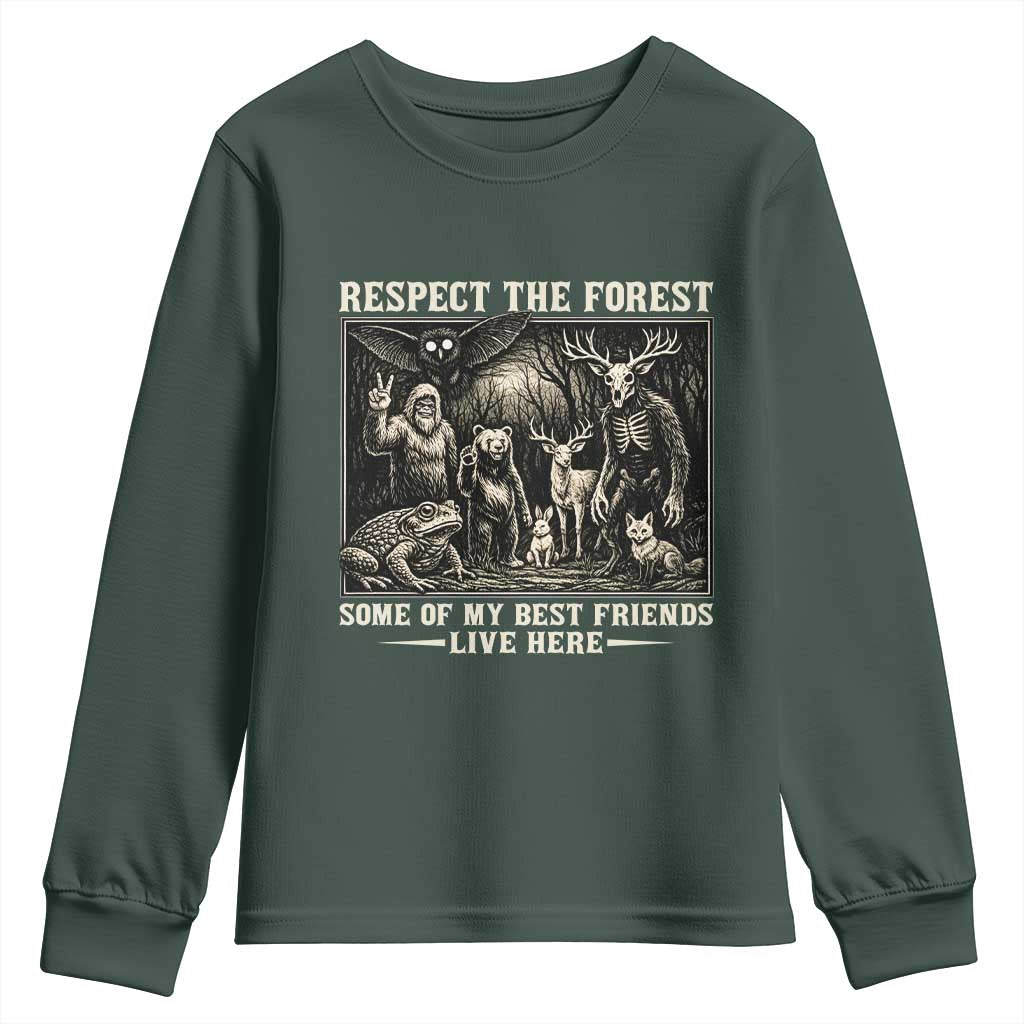 Respect The Forest My Best Friends Live Here Youth Sweatshirt Cryptid Forest Lover TS12 Dark Forest Green Print Your Wear
