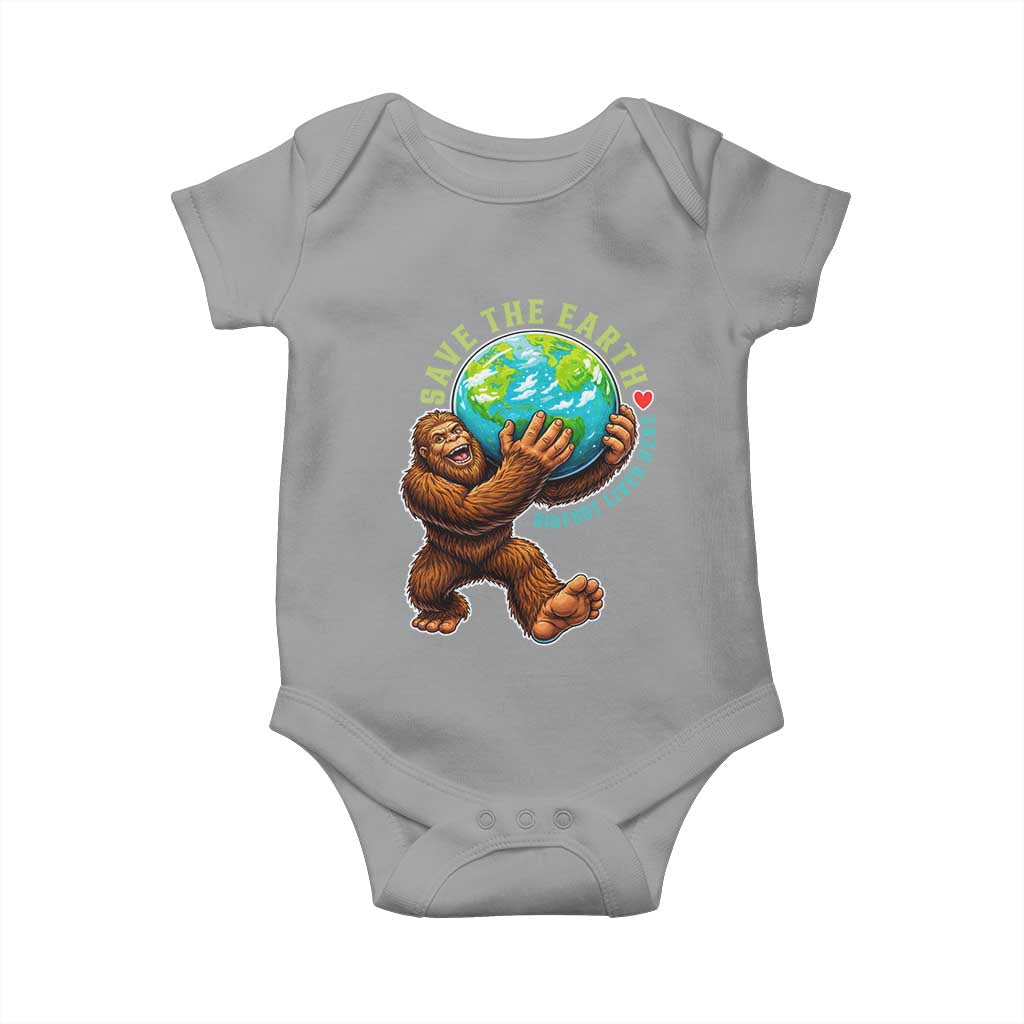 Earth Day Baby Onesie Save The Earth Bigfoot Lives Here TS12 Sport Gray Print Your Wear