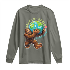 Earth Day Long Sleeve Shirt Save The Earth Bigfoot Lives Here TS12 Military Green Print Your Wear