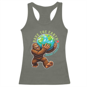 Earth Day Racerback Tank Top Save The Earth Bigfoot Lives Here TS12 Military Green Print Your Wear