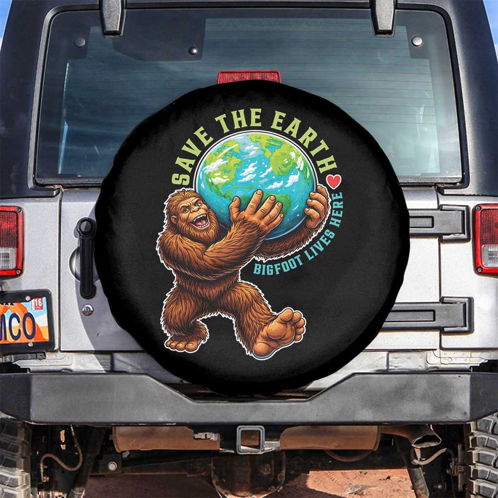 Earth Day Spare Tire Cover Save The Earth Bigfoot Lives Here TS12 No hole Black Print Your Wear