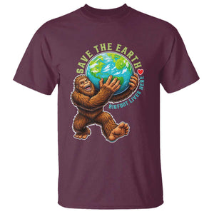 Earth Day T Shirt Save The Earth Bigfoot Lives Here TS12 Maroon Print Your Wear