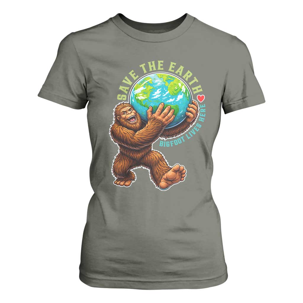 Earth Day T Shirt For Women Save The Earth Bigfoot Lives Here TS12 Military Green Print Your Wear
