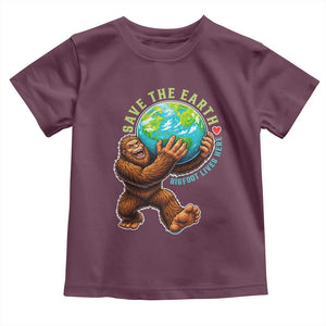 Earth Day Toddler T Shirt Save The Earth Bigfoot Lives Here TS12 Maroon Print Your Wear