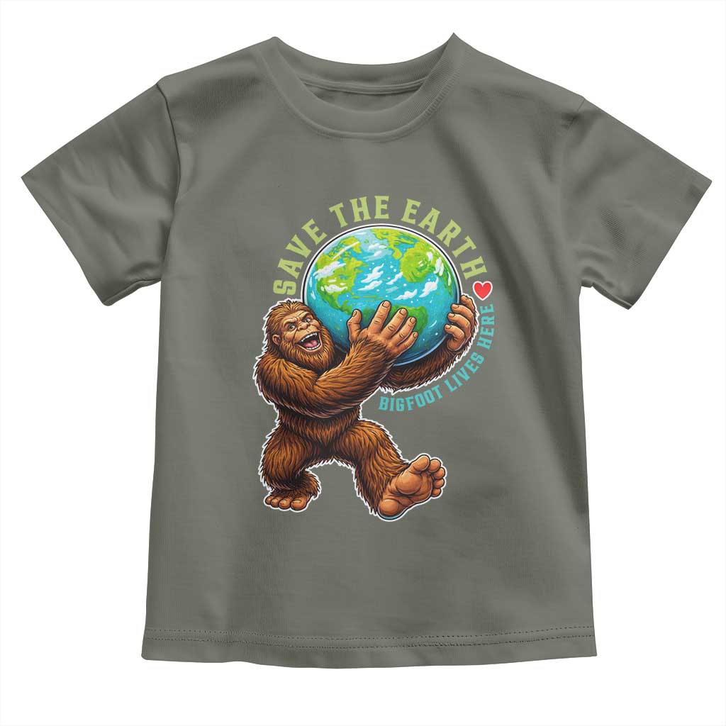 Earth Day Toddler T Shirt Save The Earth Bigfoot Lives Here TS12 Military Green Print Your Wear