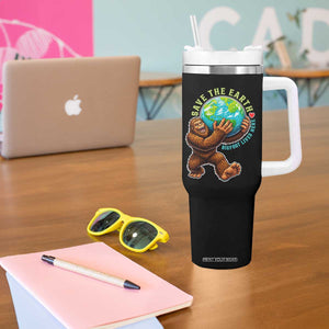 Earth Day Tumbler With Handle Save The Earth Bigfoot Lives Here TS12 Print Your Wear