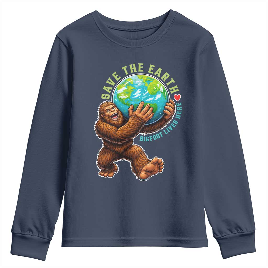 Earth Day Youth Sweatshirt Save The Earth Bigfoot Lives Here TS12 Navy Print Your Wear