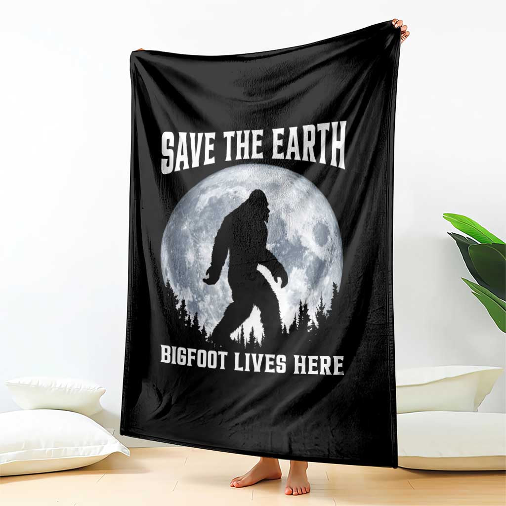 Save The Earth Bigfoot Lives Here Throw Blanket Earth Day Nature Lover TS12 Print Your Wear