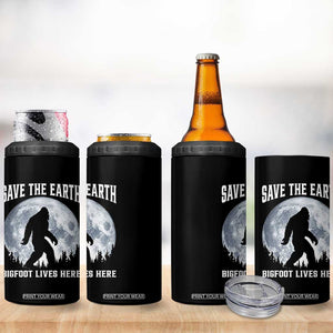 Save The Earth Bigfoot Lives Here 4 in 1 Can Cooler Tumbler Earth Day Nature Lover TS12 Print Your Wear