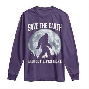 Save The Earth Bigfoot Lives Here Long Sleeve Shirt Earth Day Nature Lover TS12 Purple Print Your Wear
