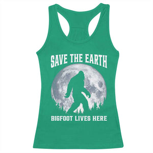 Save The Earth Bigfoot Lives Here Racerback Tank Top Earth Day Nature Lover TS12 Irish Green Print Your Wear