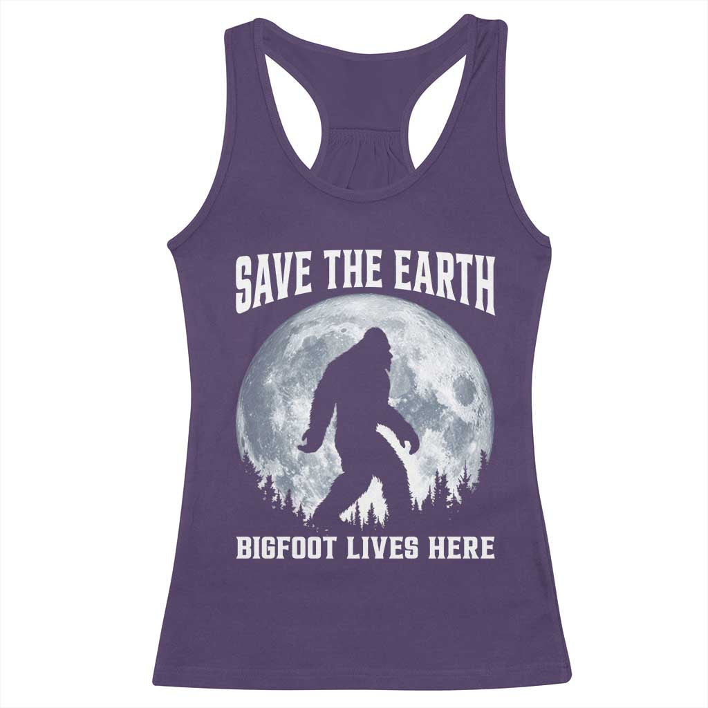 Save The Earth Bigfoot Lives Here Racerback Tank Top Earth Day Nature Lover TS12 Purple Print Your Wear