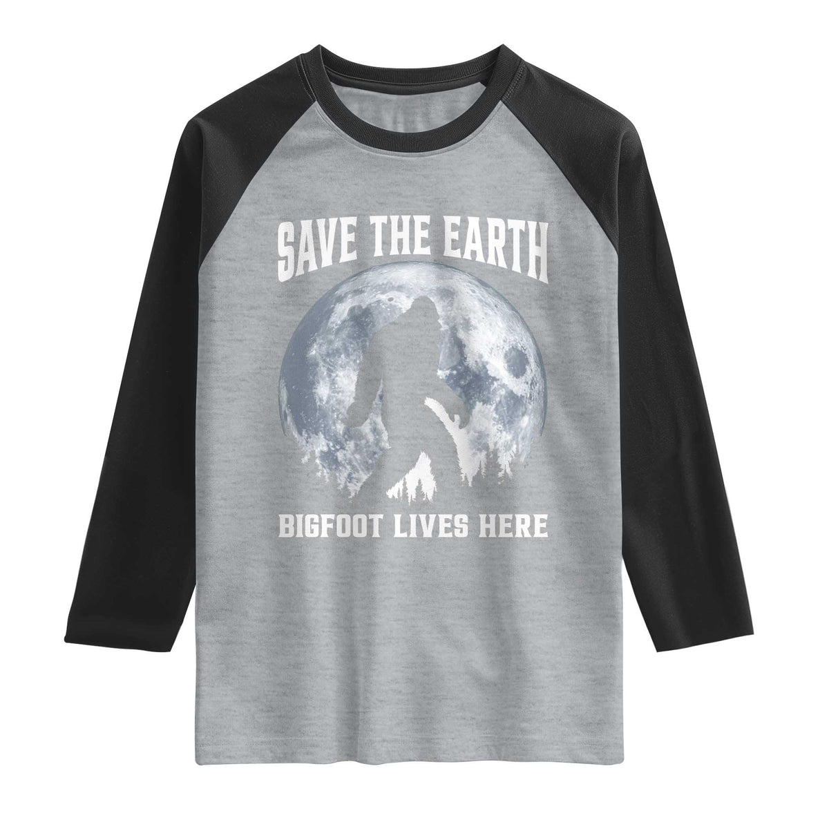Save The Earth Bigfoot Lives Here Raglan Shirt Earth Day Nature Lover TS12 Heather Gray Black Print Your Wear