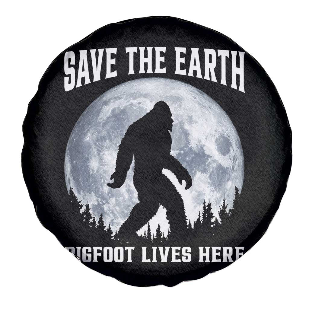 Save The Earth Bigfoot Lives Here Spare Tire Cover Earth Day Nature Lover TS12 Print Your Wear
