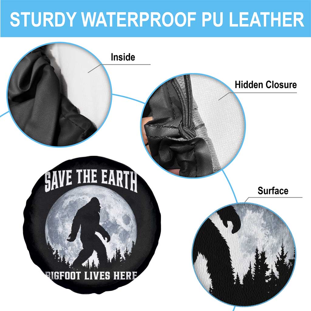 Save The Earth Bigfoot Lives Here Spare Tire Cover Earth Day Nature Lover TS12 Print Your Wear