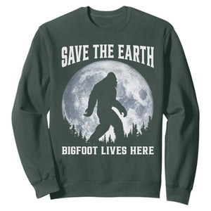 Save The Earth Bigfoot Lives Here Sweatshirt Earth Day Nature Lover TS12 Dark Forest Green Print Your Wear