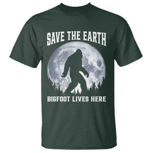 Save The Earth Bigfoot Lives Here T Shirt Earth Day Nature Lover TS12 Dark Forest Green Print Your Wear
