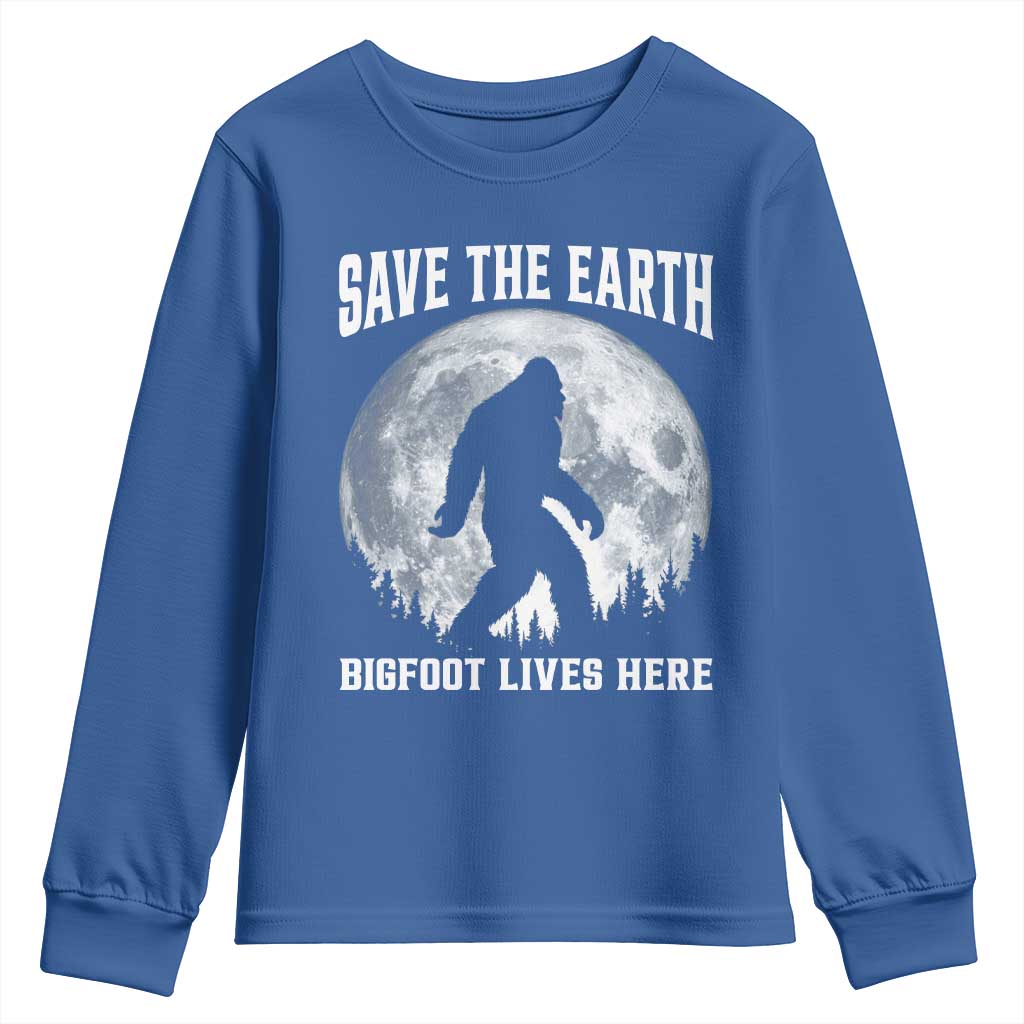 Save The Earth Bigfoot Lives Here Youth Sweatshirt Earth Day Nature Lover TS12 Royal Blue Print Your Wear