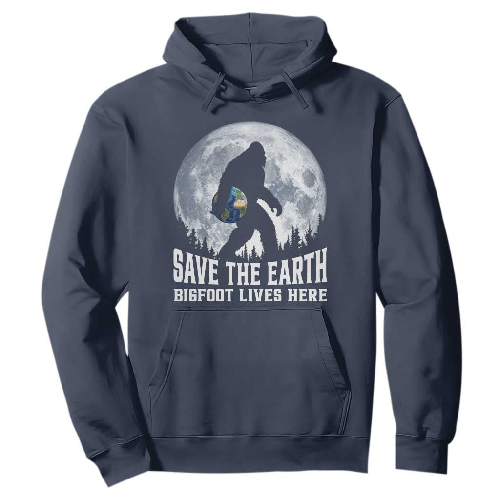Save Our Planet Nature Lover Hoodie Bigfoot Lives Here TS12 Navy Print Your Wear