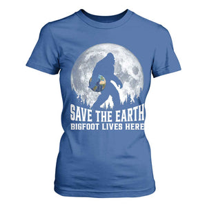 Save Our Planet Nature Lover T Shirt For Women Bigfoot Lives Here TS12 Royal Blue Print Your Wear