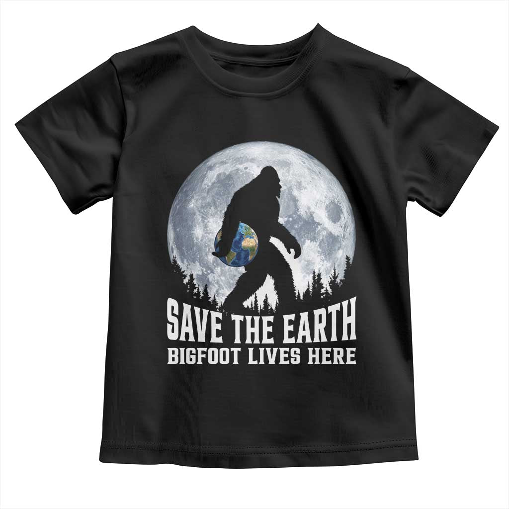 Save Our Planet Nature Lover Toddler T Shirt Bigfoot Lives Here TS12 Black Print Your Wear
