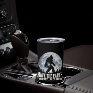 Save Our Planet Nature Lover Tumbler Cup Bigfoot Lives Here TS12 Print Your Wear