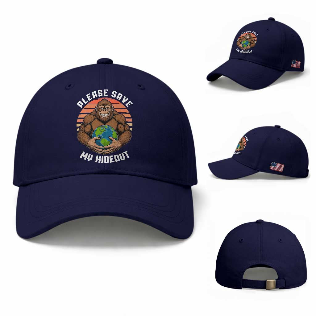 Funny Earth Day Bigfoot Baseball Cap Please Save My Hideout TS12 Baseball Cap Universal Fit Dark Blue Print Your Wear