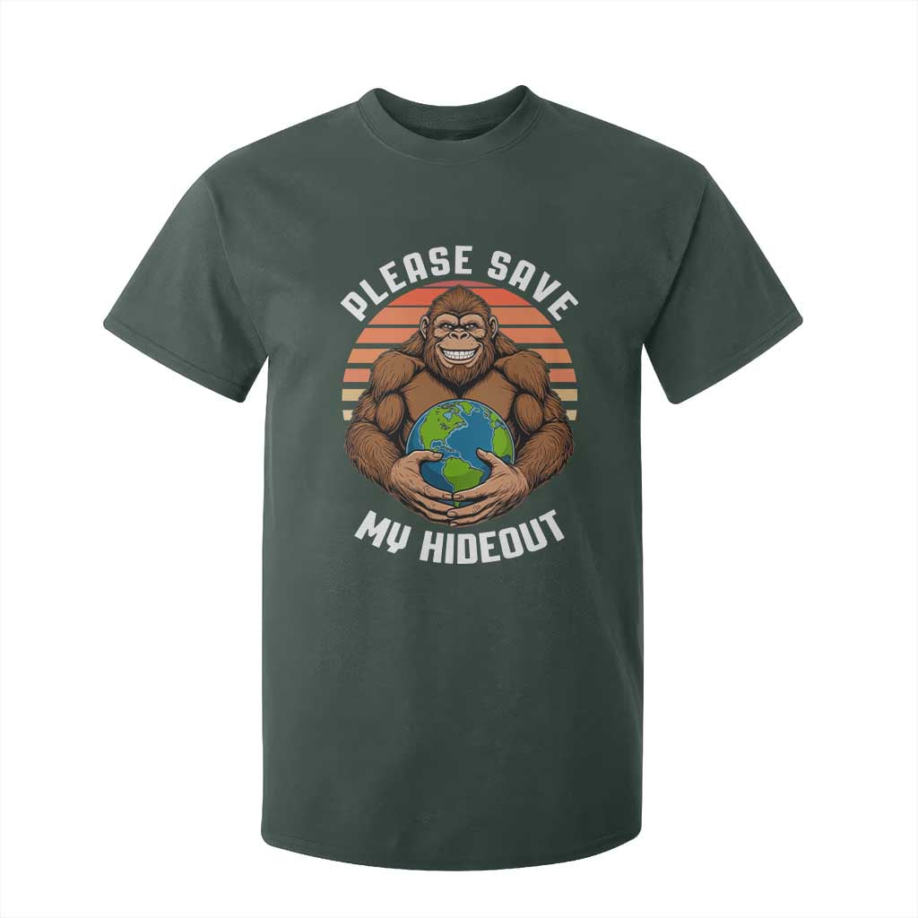 Funny Earth Day Bigfoot T Shirt For Kid Please Save My Hideout TS12 Dark Forest Green Print Your Wear