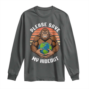 Funny Earth Day Bigfoot Long Sleeve Shirt Please Save My Hideout TS12 Dark Heather Print Your Wear