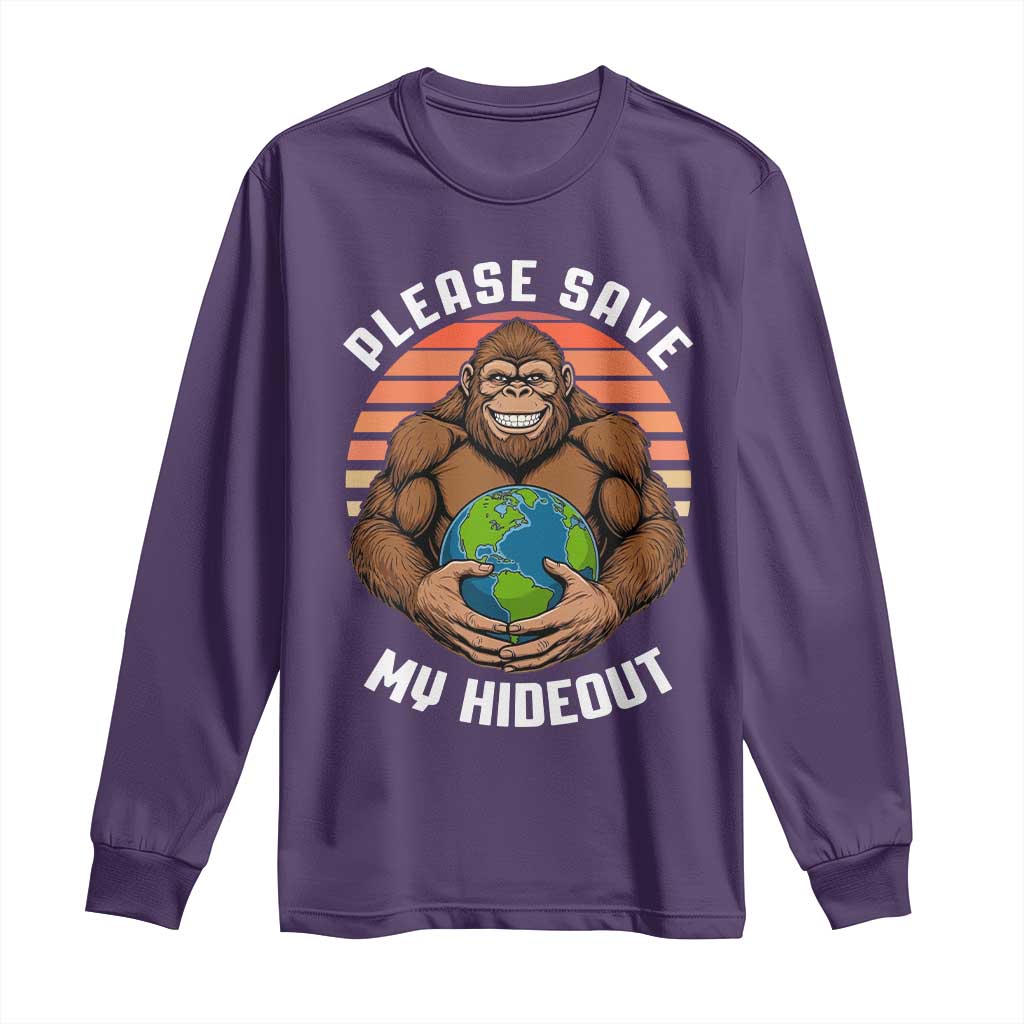Funny Earth Day Bigfoot Long Sleeve Shirt Please Save My Hideout TS12 Purple Print Your Wear