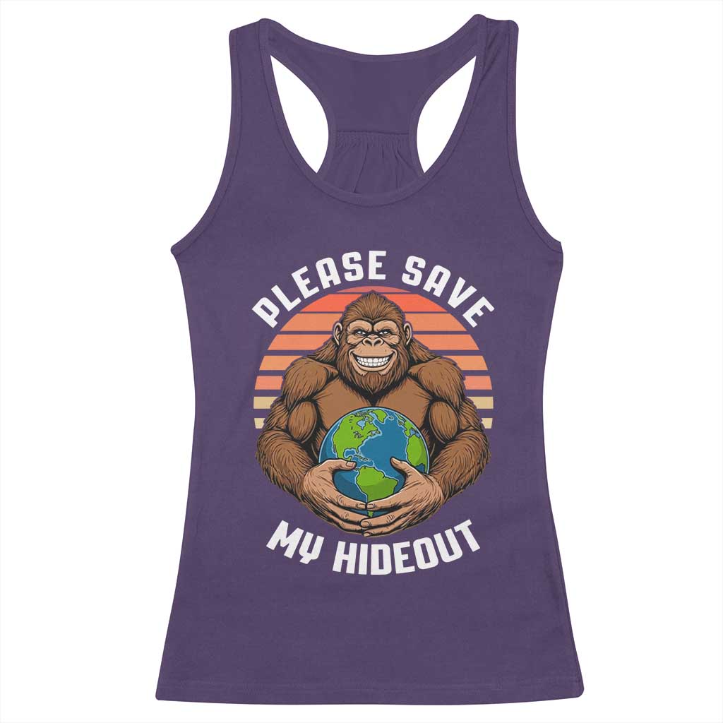 Funny Earth Day Bigfoot Racerback Tank Top Please Save My Hideout TS12 Purple Print Your Wear