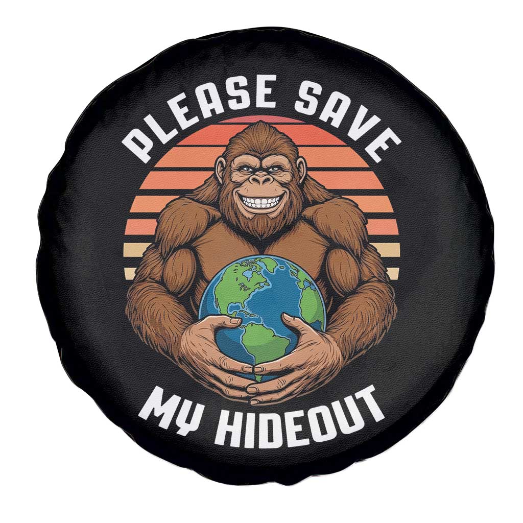 Funny Earth Day Bigfoot Spare Tire Cover Please Save My Hideout TS12 Print Your Wear