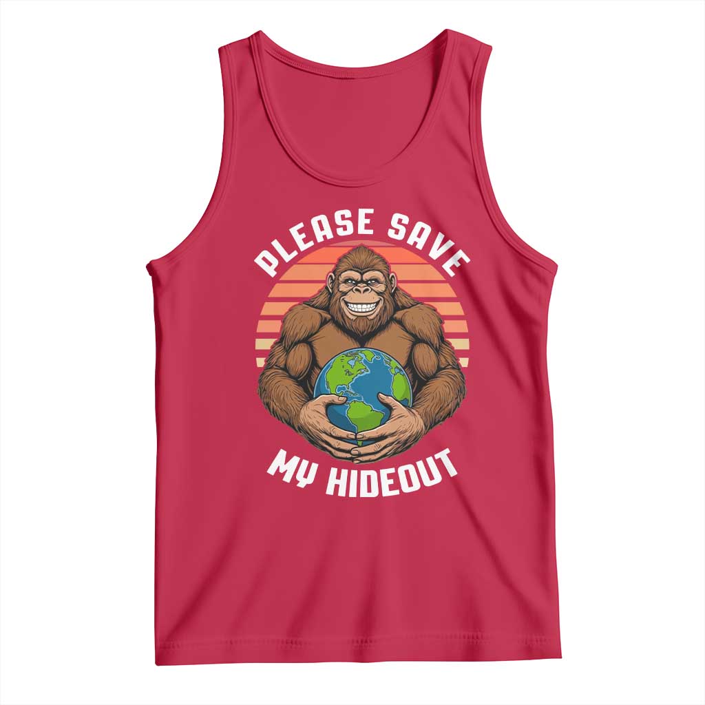 Funny Earth Day Bigfoot Tank Top Please Save My Hideout TS12 Red Print Your Wear