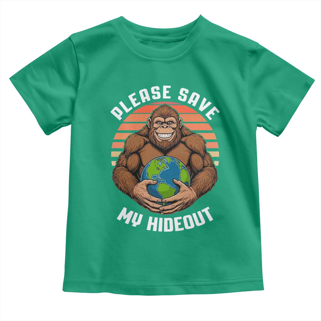 Funny Earth Day Bigfoot Toddler T Shirt Please Save My Hideout TS12 Irish Green Print Your Wear